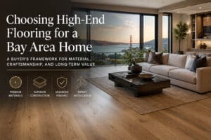 Choosing High-End Flooring for a Bay Area Home -  | Floortex Design